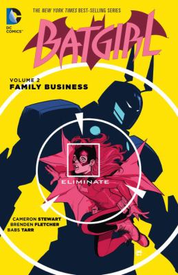Batgirl. Volume 2, Family business /