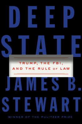 Deep state : Trump, the FBI, and the rule of law /