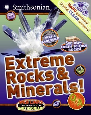 Extreme rocks & minerals! : Q & A /