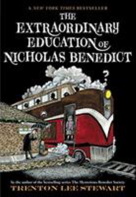The extraordinary education of Nicholas Benedict /