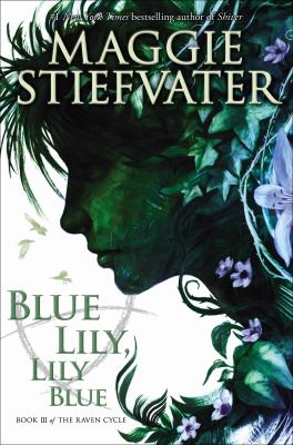 Blue lily, lily Blue [compact disc, unabridged] /