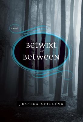 Betwixt and between : a novel /