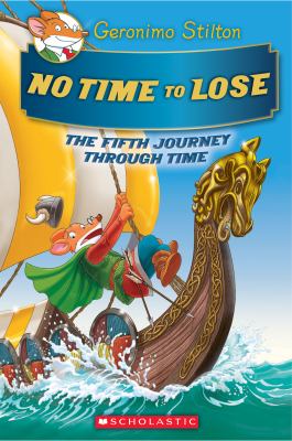 No time to lose : the fifth journey through time /
