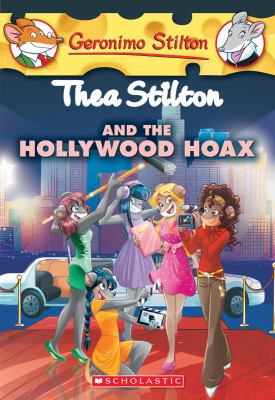Thea Stilton and the Hollywood hoax /