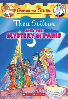 Thea Stilton and the mystery in Paris. 5 /