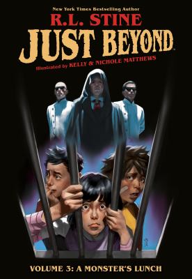 Just beyond. Volume 3, A monster's lunch /