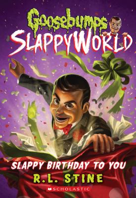 Slappy Birthday to You /