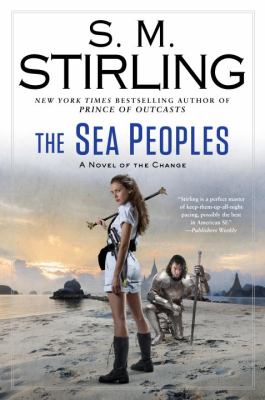The sea peoples : a novel of the Change /
