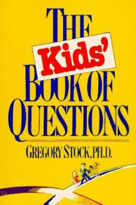 The kids' book of questions /