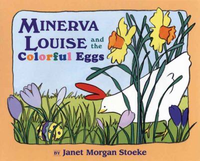 Minerva Louise and the colorful eggs /