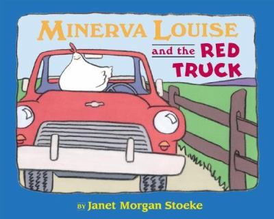 Minerva Louise and the red truck /