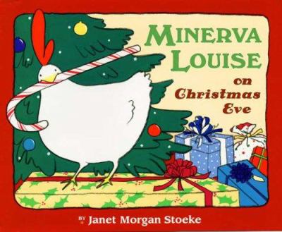 Minerva Louise on Christmas Eve /