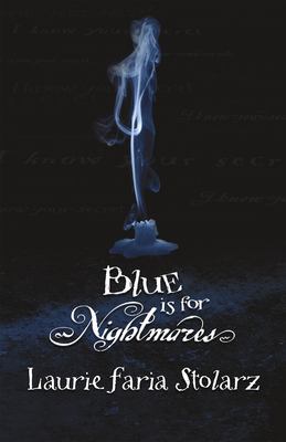 Blue is for nightmares /