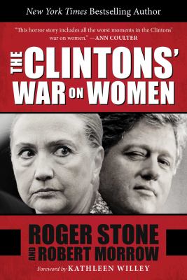The Clintons' war on women /