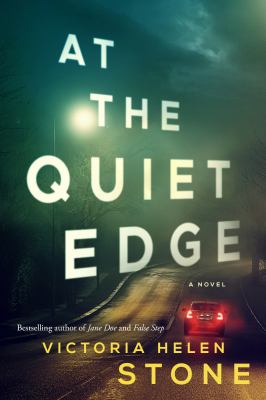At the quiet edge : a novel /