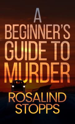 A beginner's guide to murder [large type] /