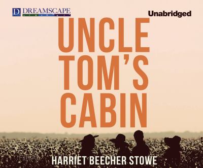 Uncle Tom's cabin [compact disc, unabridged] /