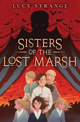 Sisters of the Lost Marsh /