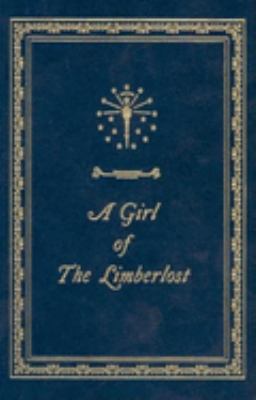 A girl of the Limberlost /