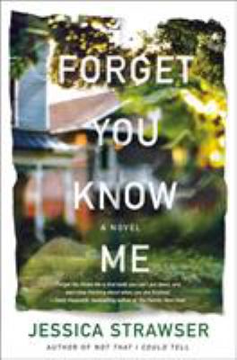 Forget you know me /