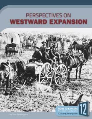 Perspectives on Westward expansion /