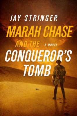 Marah Chase and the conqueror's tomb /