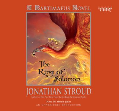 The ring of Solomon [compact disc, unabridged] : a Bartimaeus novel /