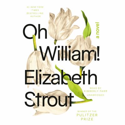 Oh William! [compact disc, unabridged] : a novel /