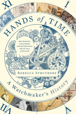 Hands of time : a watchmaker's history /
