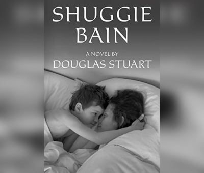 Shuggie Bain [compact disc, unabridged] : a novel /