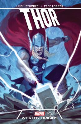 Thor : worthy origins /