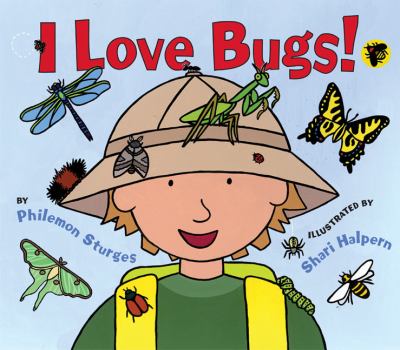 I love bugs! /