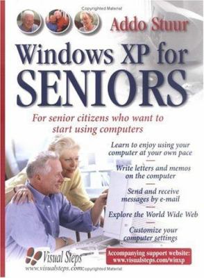 Windows XP for seniors : [large type] : for everyone who wants to learn to use the computer at a later age /