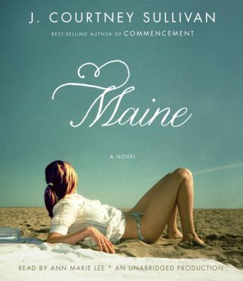 Maine [compact disc, unabridged] : a novel /
