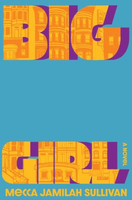 Big girl : a novel /