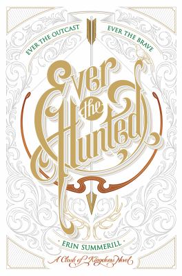 Ever the hunted /