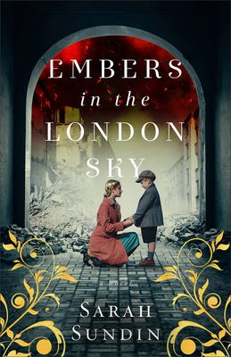 Embers in the London sky : a novel /