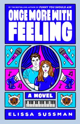 Once more with feeling [ebook] : A novel.