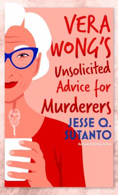 Vera Wong's unsolicited advice for murderers [large type] /