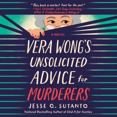 Vera wong's unsolicited advice for murderers [eaudiobook].