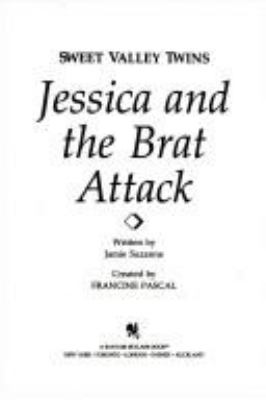 Jessica and the brat attack /