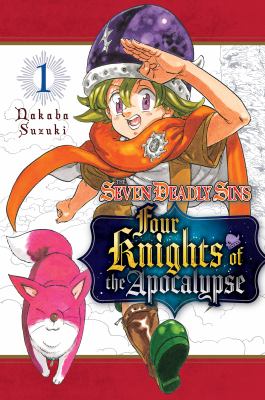 The seven deadly sins : four knights of the apocalypse. 1 /