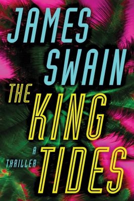The king tides : a thriller /
