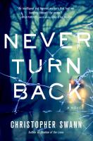 Never turn back : a novel /