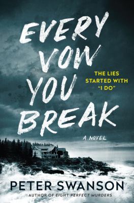 Every vow you break : a novel /