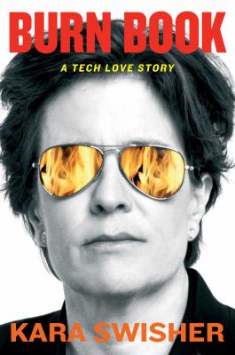 Burn book [ebook] : A tech love story.