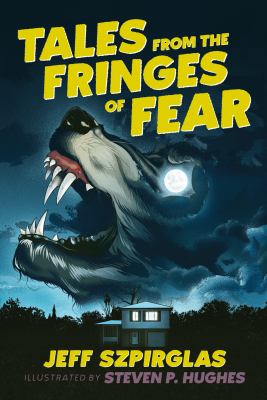 Tales from the fringes of fear /
