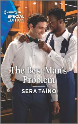 The best man's problem /