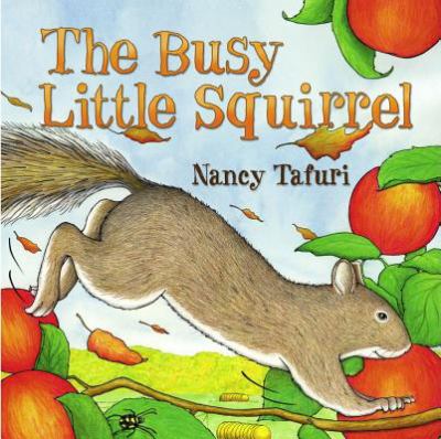 The busy little squirrel /