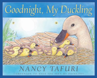 Goodnight, my duckling /